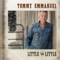 Tommy Emmanuel  Little by Little vol 1